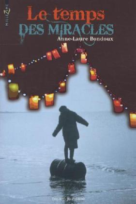 Cover: 9782747026451 | Le temps des miracles | Anne-Laure Bondoux | Taschenbuch | Französisch