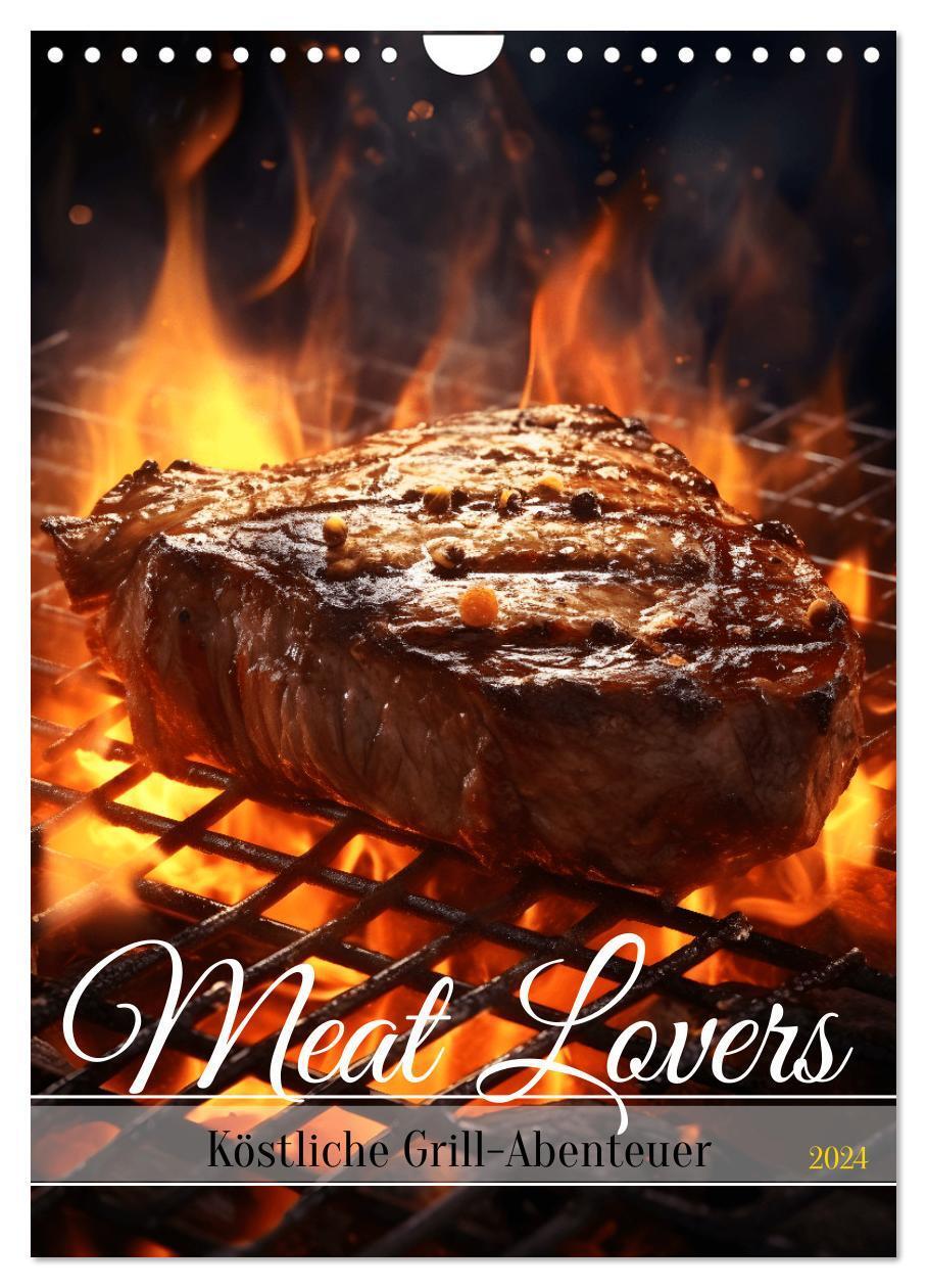 Cover: 9783383720741 | Meat Lovers - Köstliche Grill Abenteuer (Wandkalender 2024 DIN A4...