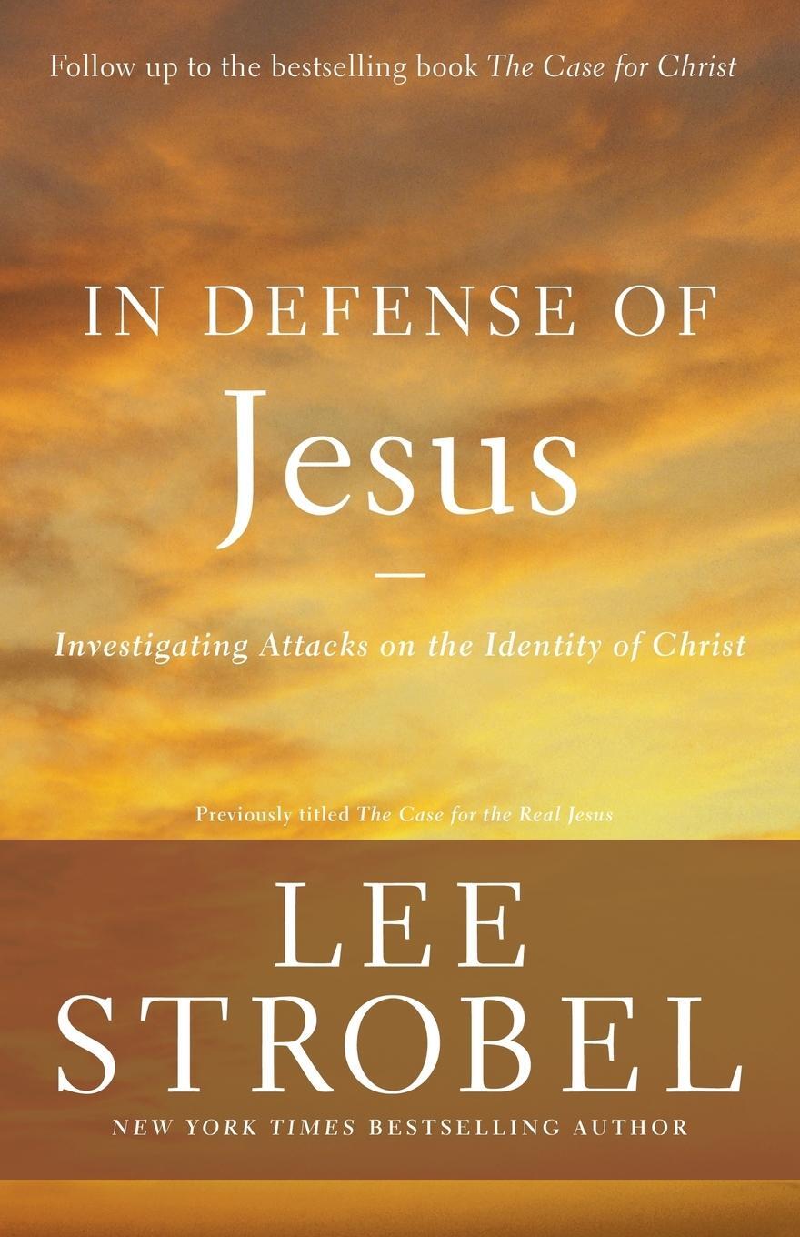 Cover: 9780310344681 | In Defense of Jesus | Investigating Attacks on the Identity of Christ