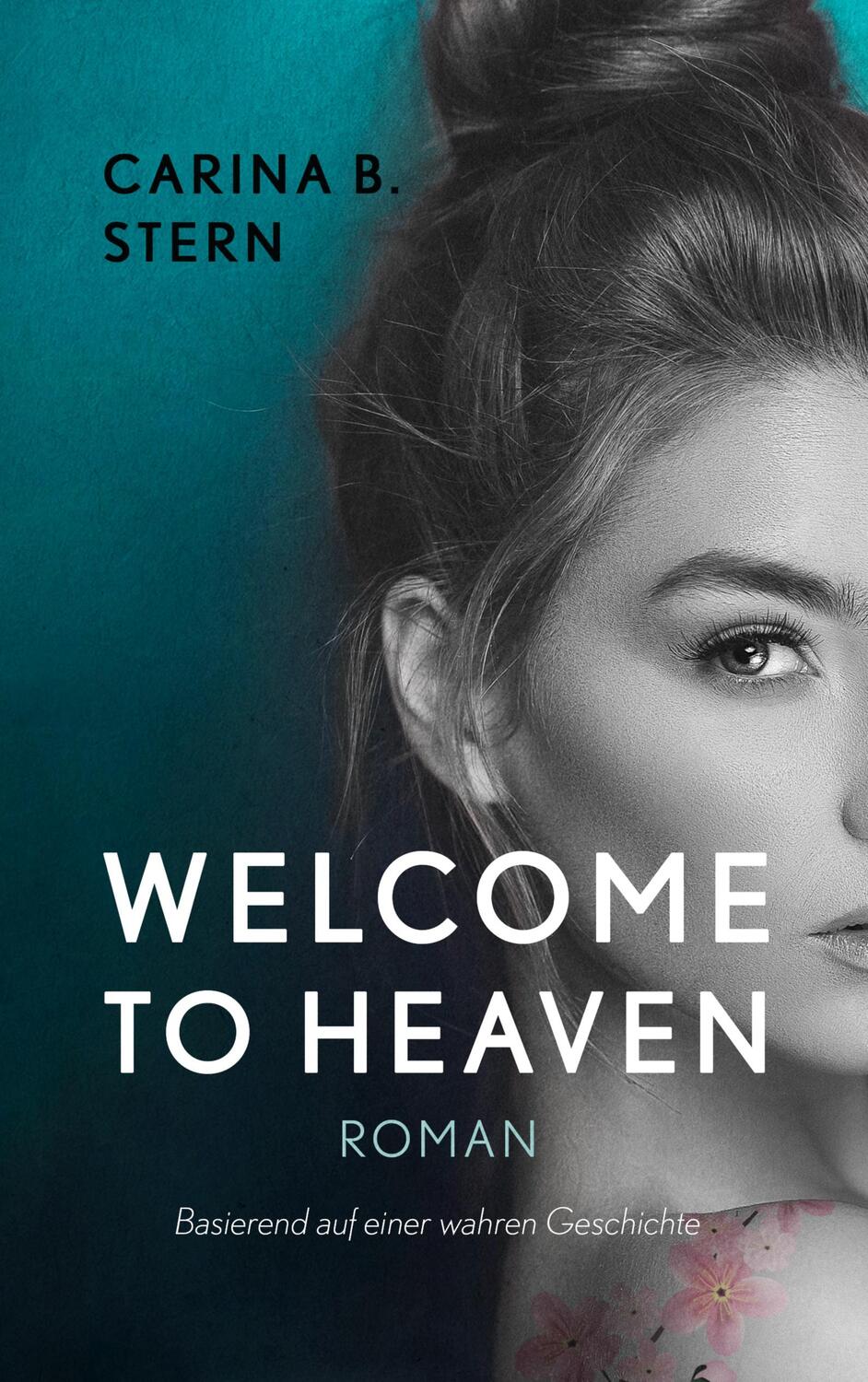 Cover: 9783740780067 | Welcome to heaven | Basierend auf einer wahren Geschichte | Stern