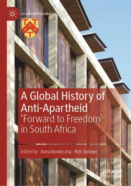 Cover: 9783030036515 | A Global History of Anti-Apartheid | Rob Skinner (u. a.) | Buch | xv