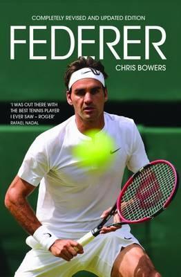 Cover: 9781784188207 | Federer | Revised Edition | Chris Bowers | Taschenbuch | Englisch