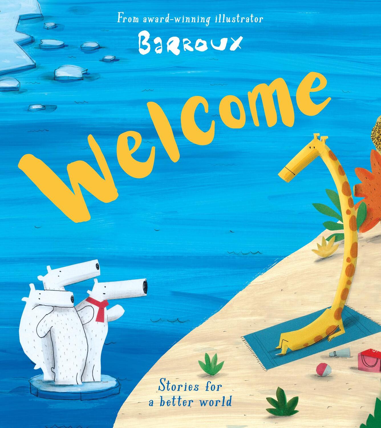 Cover: 9781405280525 | Welcome | Barroux | Taschenbuch | 32 S. | Englisch | 2016
