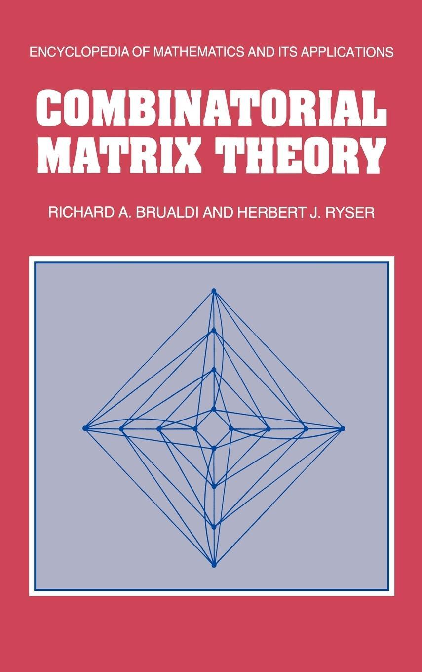 Cover: 9780521322652 | Combinatorial Matrix Theory | Richard A. Brualdi (u. a.) | Buch | 2003