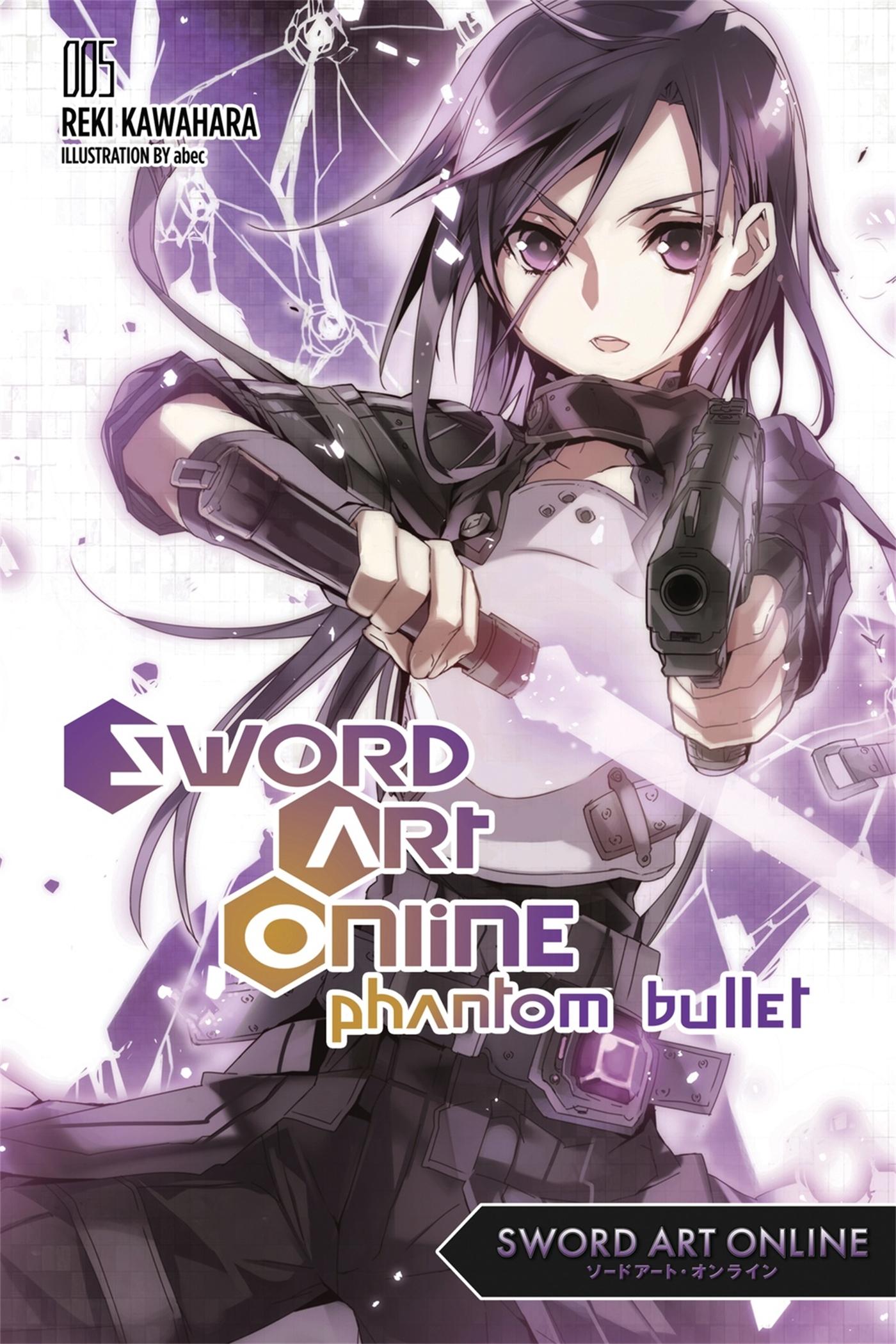 Cover: 9780316296441 | Sword Art Online 5: Phantom Bullet (Light Novel) | Volume 5 | Kawahara