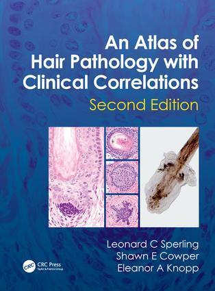 Cover: 9781841847337 | An Atlas of Hair Pathology with Clinical Correlations | Buch | 2012