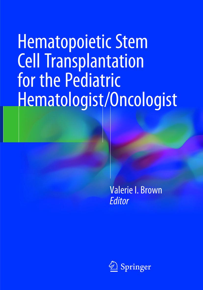 Cover: 9783319874838 | Hematopoietic Stem Cell Transplantation for the Pediatric...