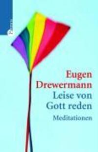 Cover: 9783491501096 | Leise von Gott reden | Meditationen | Eugen Drewermann | Buch | 150 S.