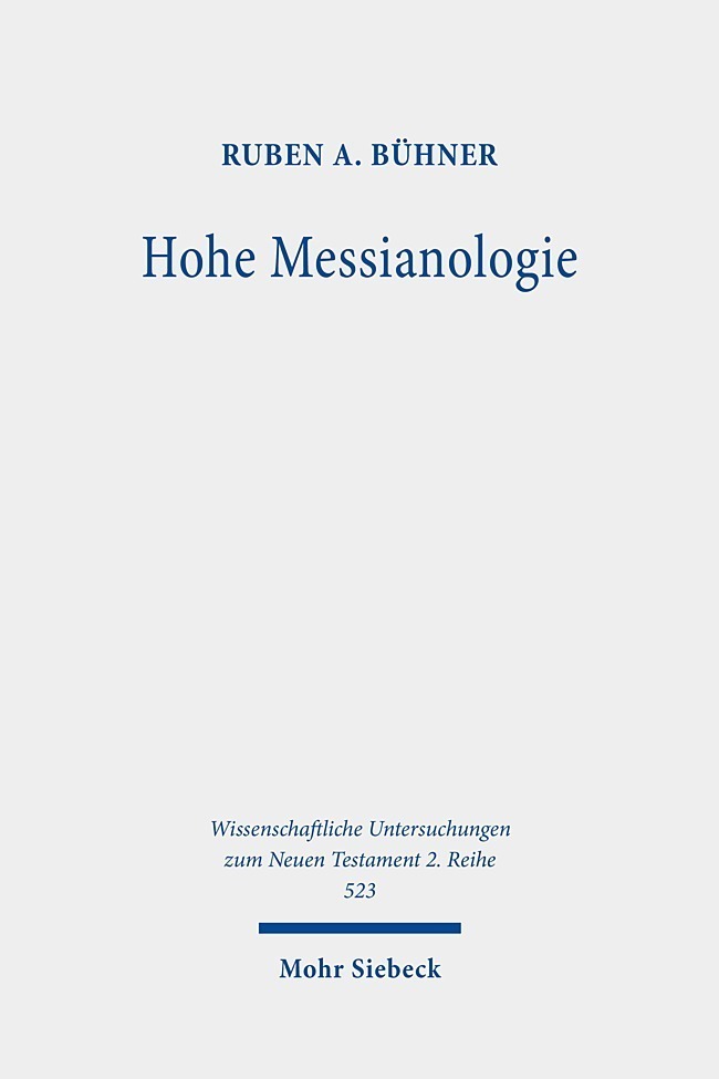 Cover: 9783161596063 | Hohe Messianologie | Ruben A. Bühner | Taschenbuch | XIV | Deutsch