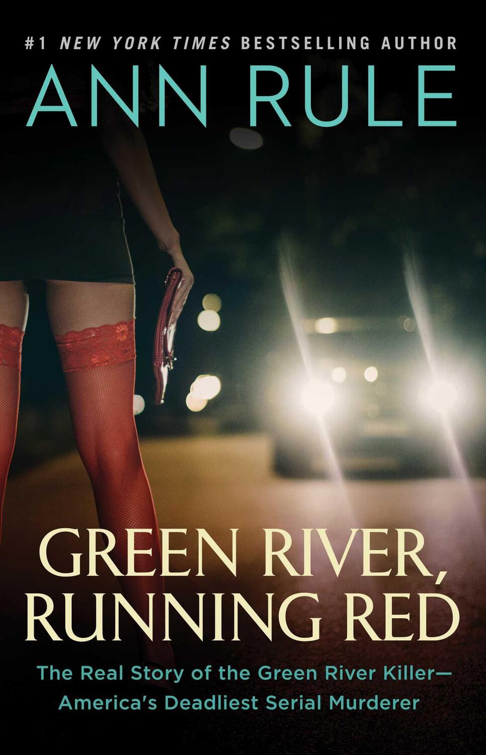 Cover: 9781982120504 | Green River, Running Red: The Real Story of the Green River...