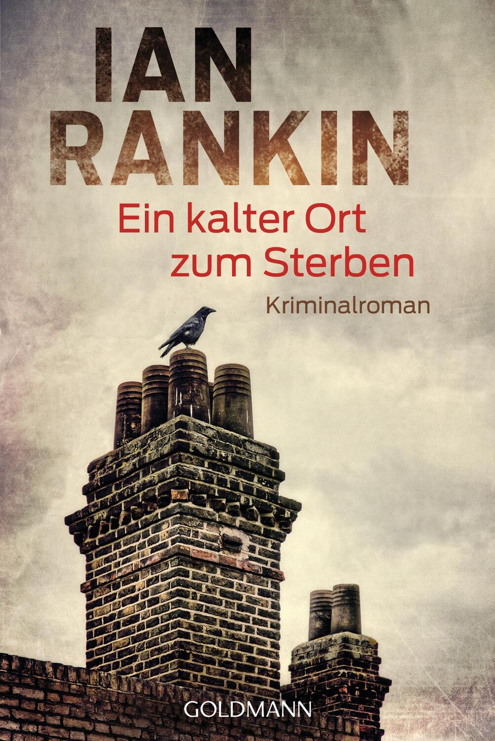 Cover: 9783442488117 | Ein kalter Ort zum Sterben | Ian Rankin | Taschenbuch | Deutsch | 2019