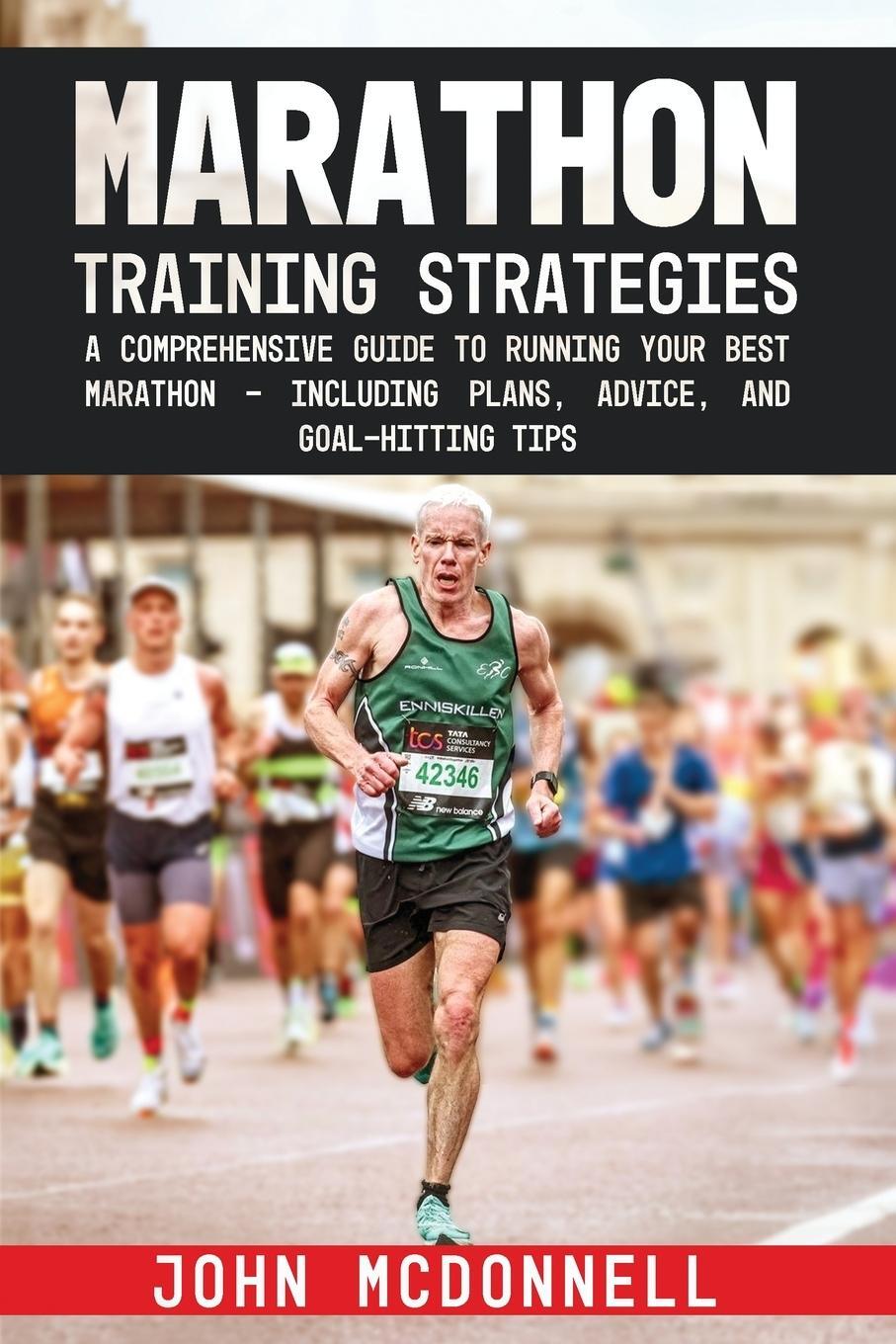 Cover: 9781739547103 | Marathon Training Strategies | John Mcdonnell | Taschenbuch | Englisch