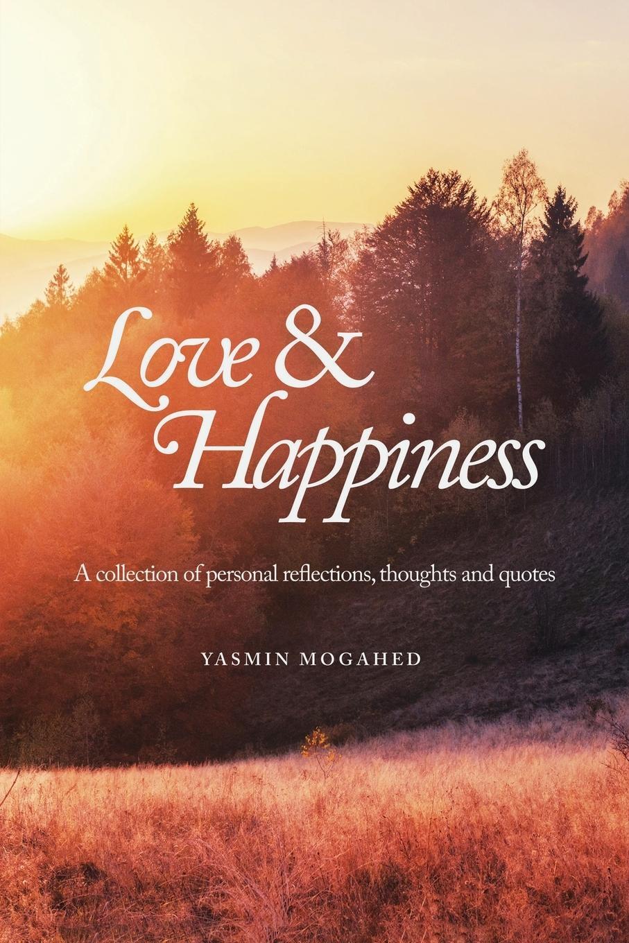 Cover: 9798985291803 | Love &amp; Happiness | A collection of personal reflections and quotes