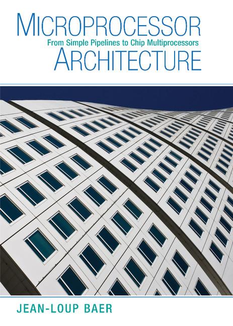 Cover: 9780521769921 | Microprocessor Architecture | Jean-Loup Baer | Buch | Englisch | 2013