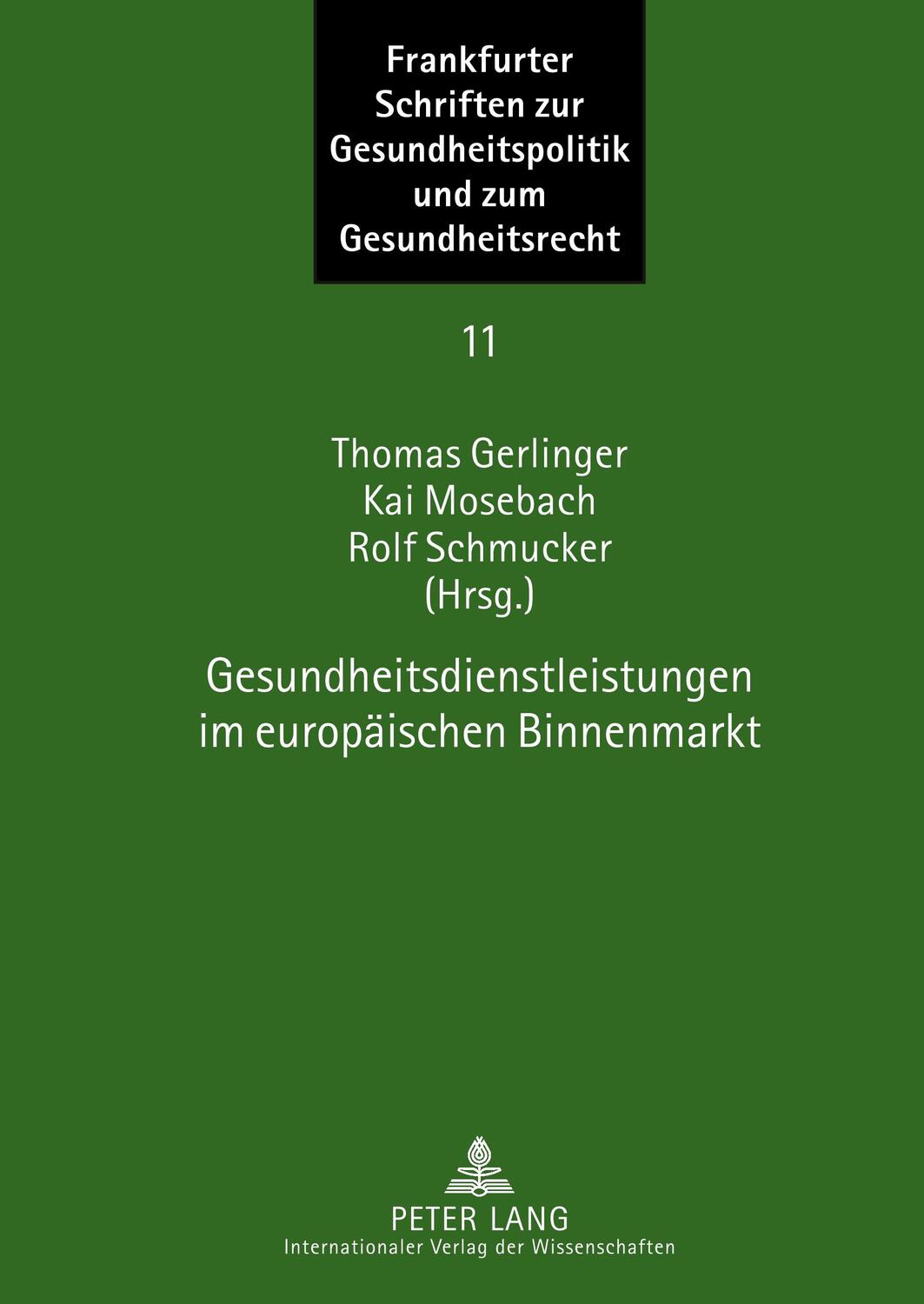 Cover: 9783631595244 | Gesundheitsdienstleistungen im europäischen Binnenmarkt | Buch | 2010