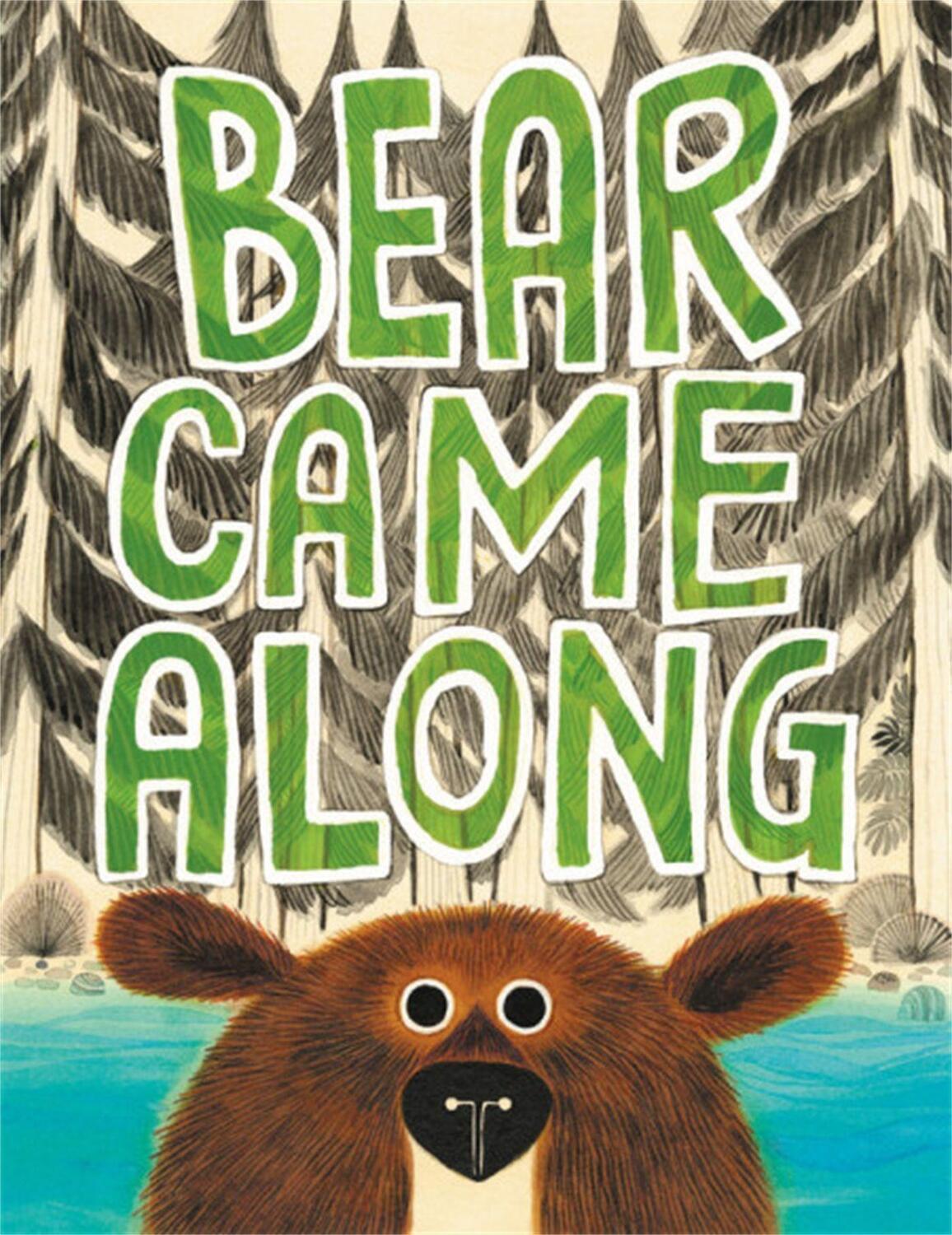 Cover: 9780316464475 | Bear Came Along (Caldecott Honor Book) | Richard T Morris | Buch