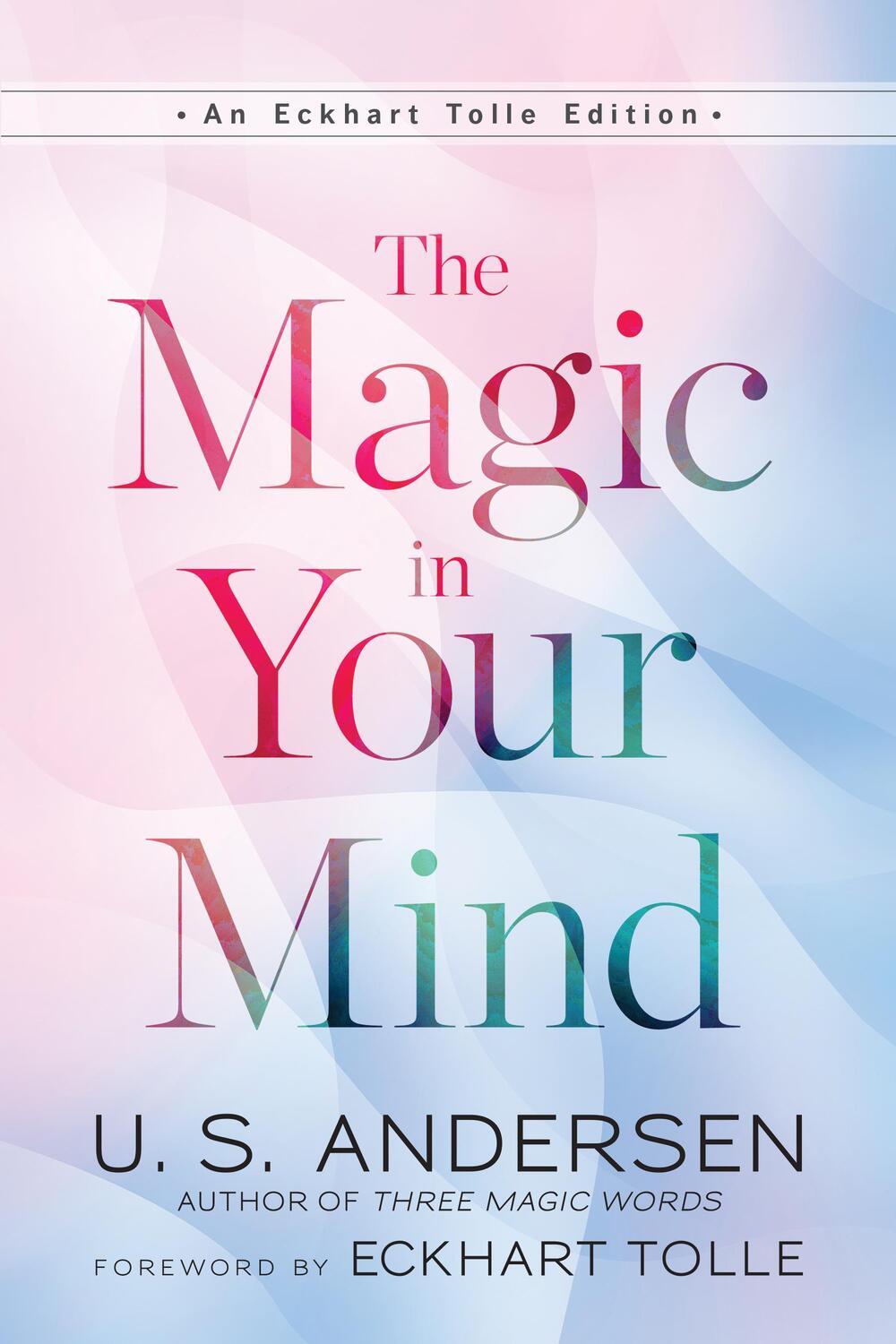Cover: 9781608688456 | The Magic In Your Mind | U.S. Andersen (u. a.) | Taschenbuch | 2023