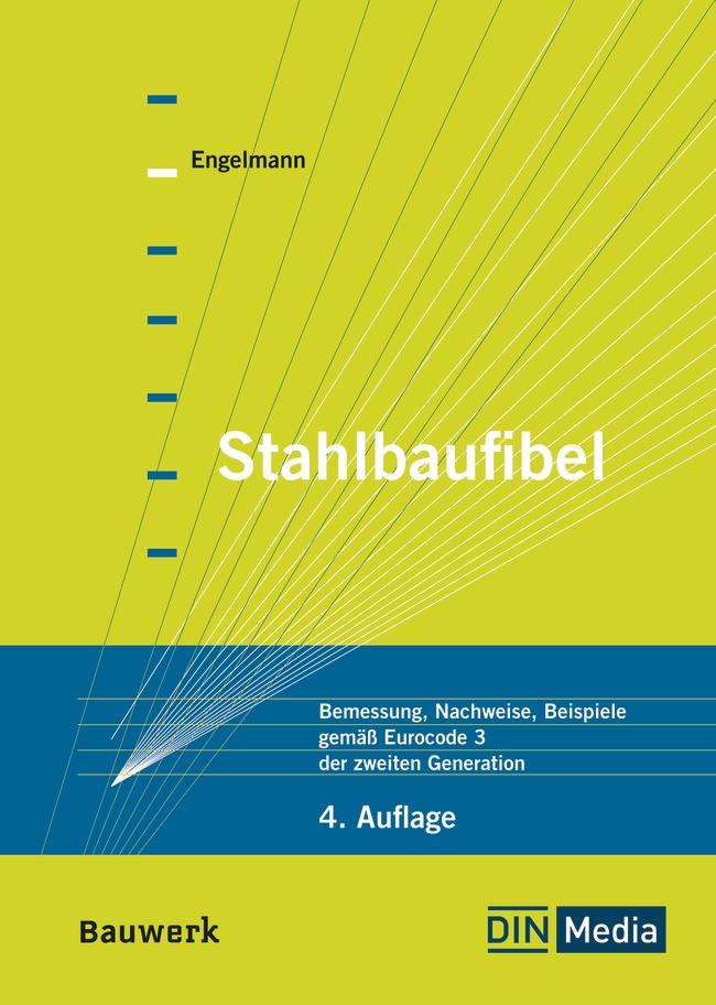 Cover: 9783410291251 | Stahlbaufibel | Ulrich Engelmann | Taschenbuch | Bauwerk | 400 S.