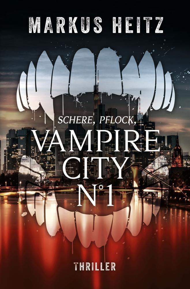 Cover: 9783757967697 | VAMPIRE CITY N°1 | Schere, Pflock, Vampir | Markus Heitz | Taschenbuch