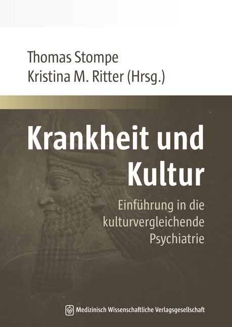 Cover: 9783941468757 | Krankheit und Kultur | Thomas Stompe (u. a.) | Taschenbuch | 2014