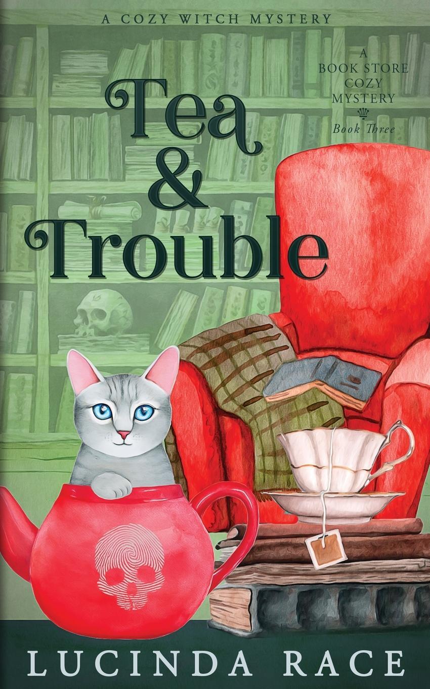 Cover: 9781954520486 | Tea &amp; Trouble | A Paranormal Witch Cozy Mystery | Lucinda Race | Buch