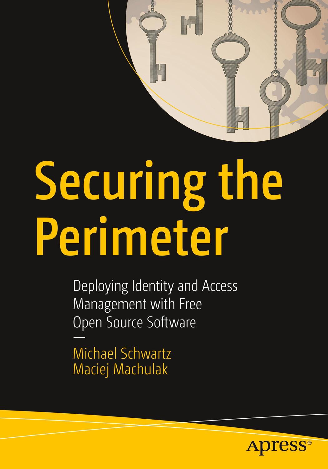 Cover: 9781484226001 | Securing the Perimeter | Michael Schwartz | Taschenbuch | Englisch