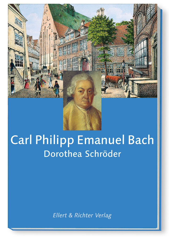Cover: 9783831905621 | Carl Philipp Emanuel Bach | Dorothea Schröder | Taschenbuch | 2014