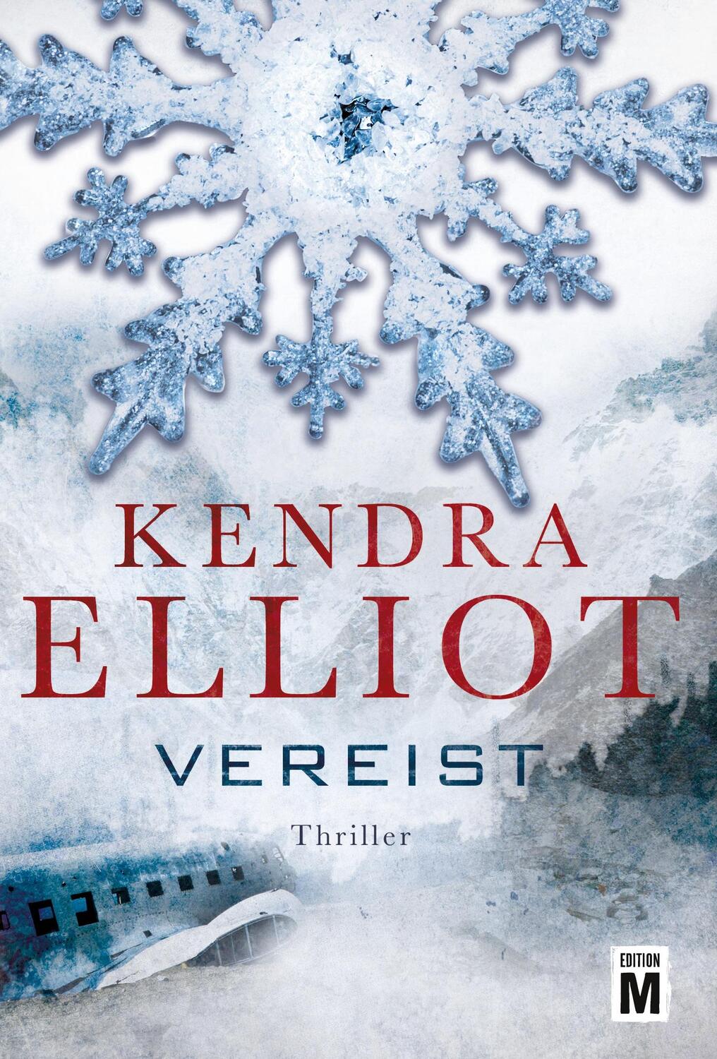 Cover: 9781477849699 | Vereist: Thriller | Kendra Elliot | Taschenbuch | Paperback | 350 S.