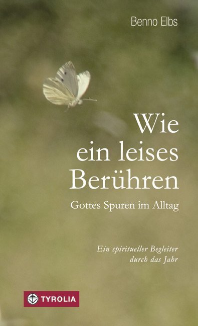 Cover: 9783702233983 | Wie ein leises Berühren | Benno Elbs | Buch | Mit Lesebändchen | 2014