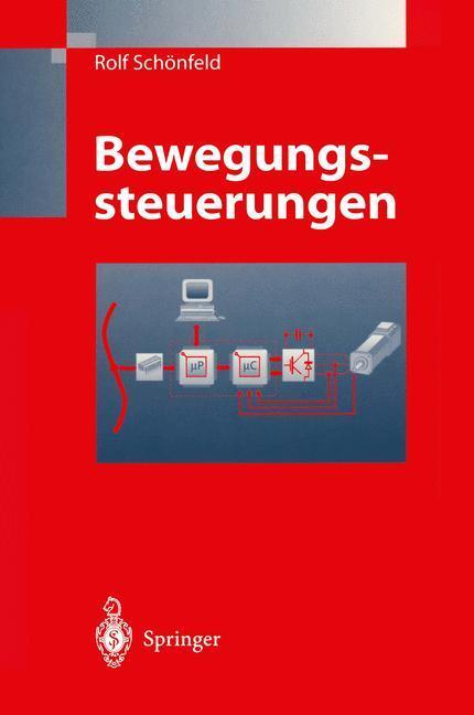 Cover: 9783540638728 | Bewegungssteuerungen | Rolf Schönfeld | Taschenbuch | Paperback | 1998