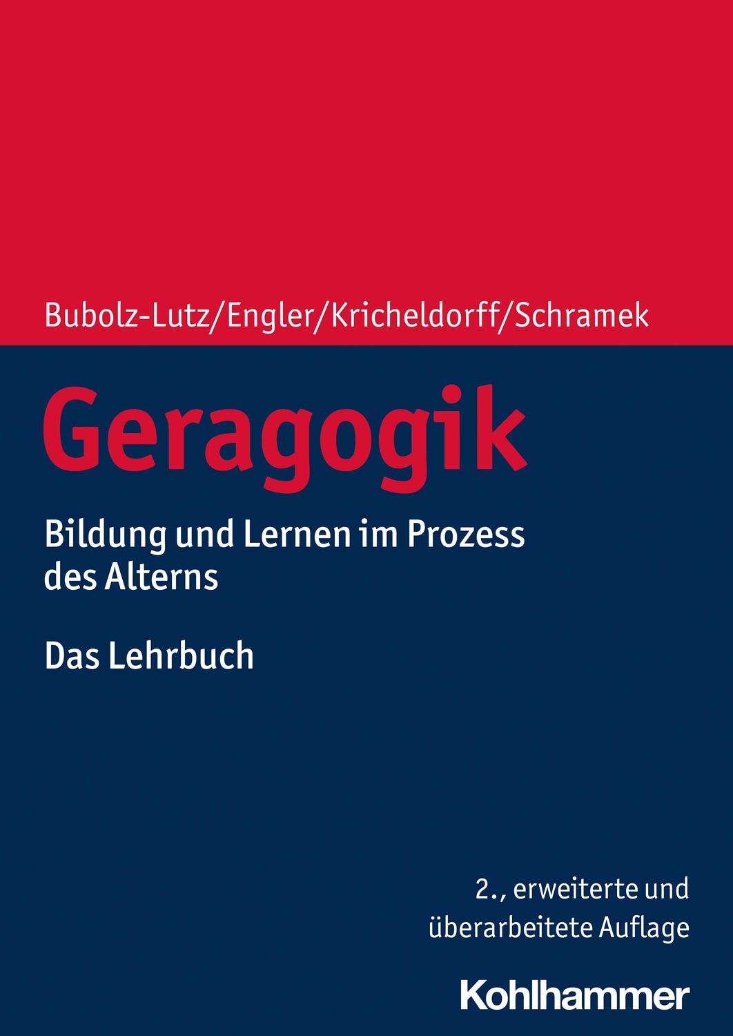 Cover: 9783170406926 | Geragogik | Bildung und Lernen im Prozess des Alterns. Das Lehrbuch