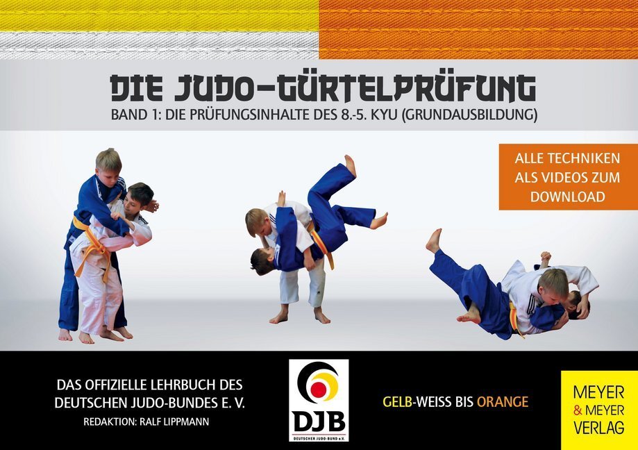 Cover: 9783898999755 | Die Judo-Gürtelprüfung. Bd.1 | Ralf Lippmann (u. a.) | Taschenbuch