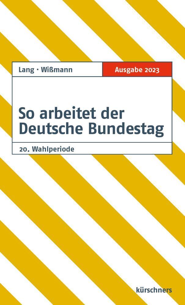 Cover: 9783958791848 | So arbeitet der Deutsche Bundestag | Ausgabe 2023 | Ruth Lang (u. a.)