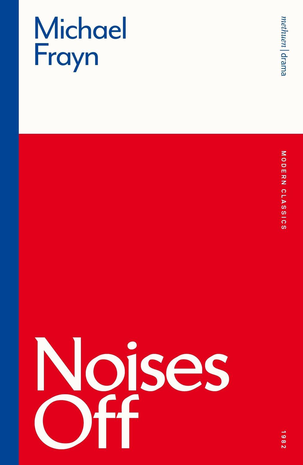 Cover: 9781350184855 | Noises Off | Michael Frayn | Taschenbuch | Modern Classics | Englisch