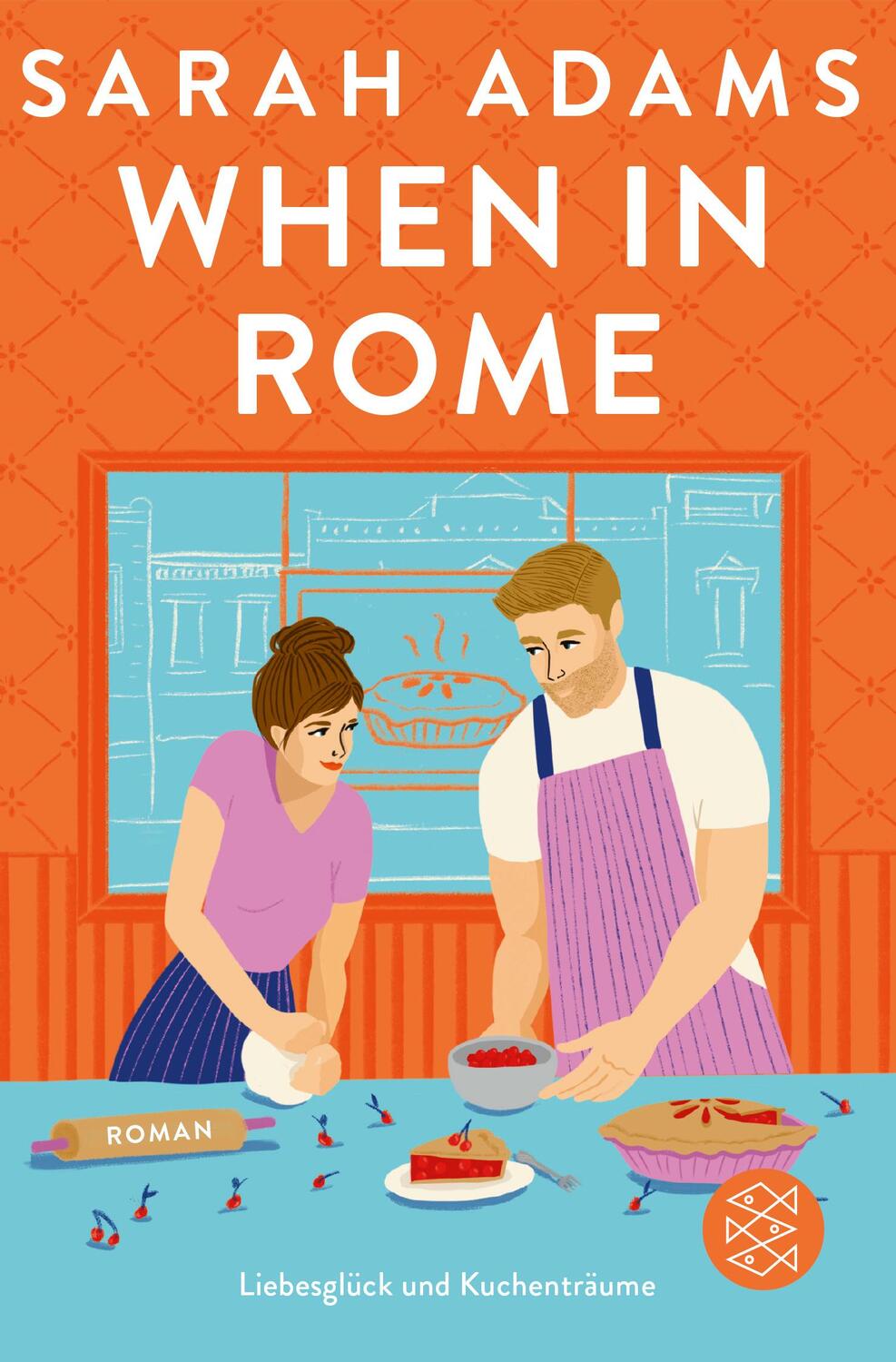 Cover: 9783596709557 | When in Rome | Sarah Adams | Taschenbuch | 400 S. | Deutsch | 2024