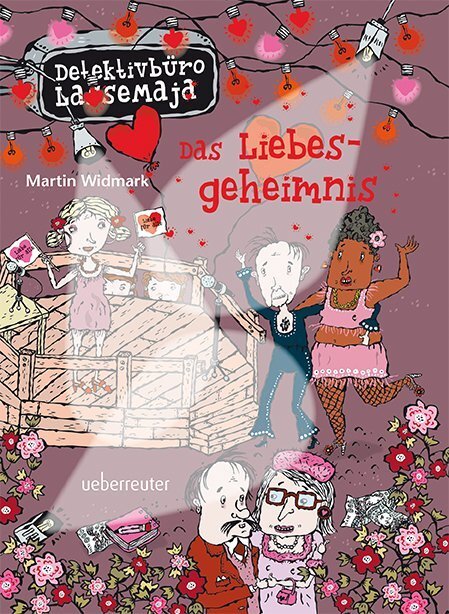 Cover: 9783800056743 | Detektivbüro LasseMaja - Das Liebesgeheimnis | Martin Widmark | Buch