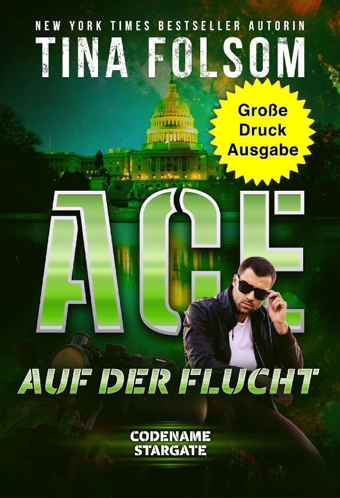 Cover: 9781961208032 | Ace - Auf der Flucht (Große Druckausgabe) | Tina Folsom | Taschenbuch