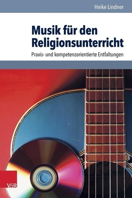 Cover: 9783525702086 | Musik für den Religionsunterricht | Heike Lindner | Taschenbuch | 2014