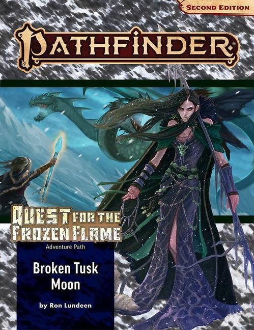 Cover: 9781640783935 | Pathfinder Adventure Path: Broken Tusk Moon (Quest for the Frozen...