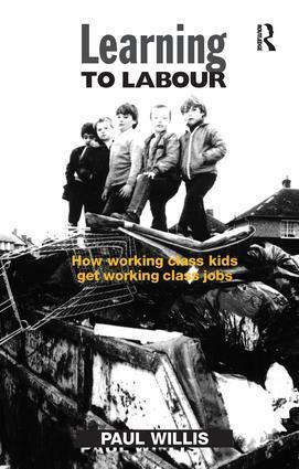 Cover: 9781857421705 | Learning to Labour | How Working Class Kids Get Working Class Jobs
