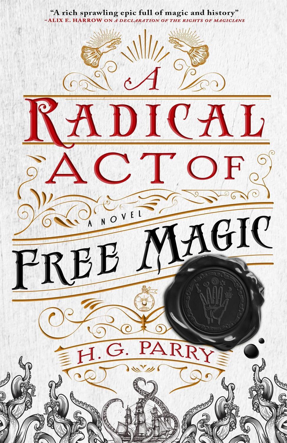 Cover: 9780356514710 | A Radical Act of Free Magic | The Shadow Histories, Book Two | Parry