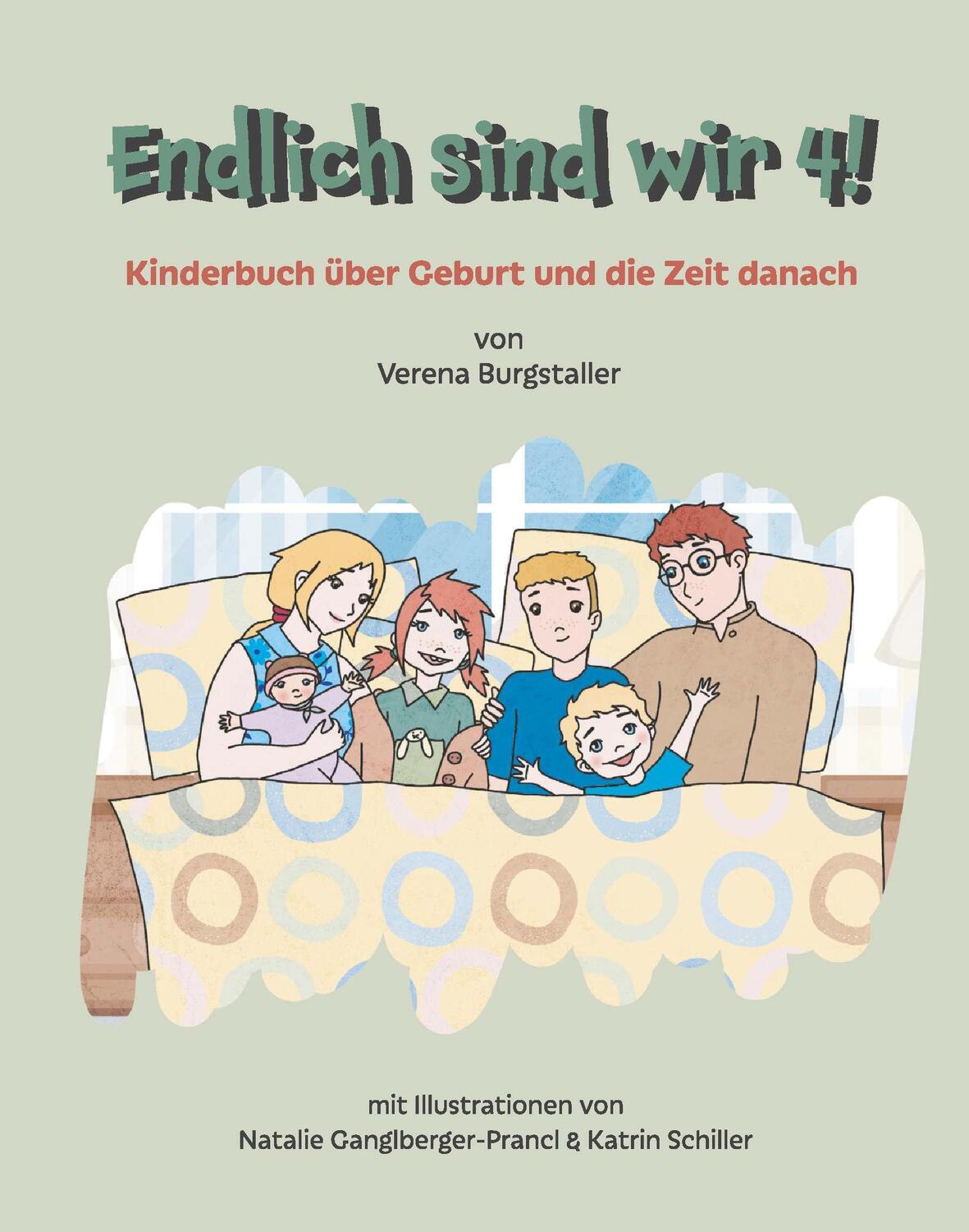 Cover: 9783991657408 | Endlich sind wir 4! | Kinderbuch über Geburt und die Zeit danach