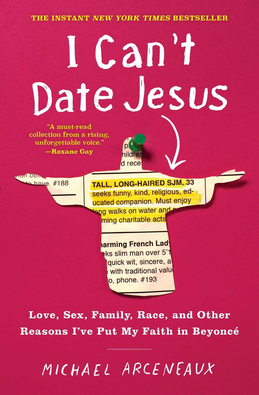 Cover: 9781501178856 | I Can't Date Jesus: Love, Sex, Family, Race, and Other Reasons I've...