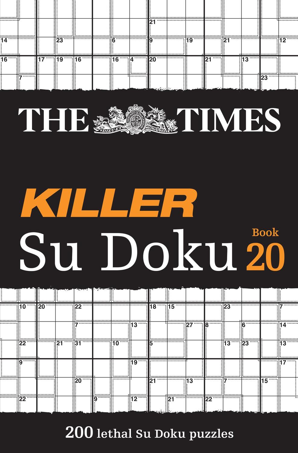 Cover: 9780008618117 | The Times Killer Su Doku Book 20 | 200 Lethal Su Doku Puzzles | Games