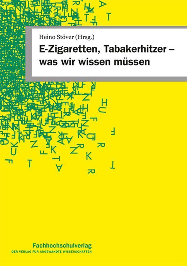 Cover: 9783947273409 | E-Zigaretten, Tabakerhitzer - was wir wissen müssen | Heino Stöver