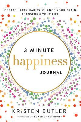 Cover: 9781737970477 | 3 Minute Happiness Journal | Kristen Butler | Taschenbuch | Englisch