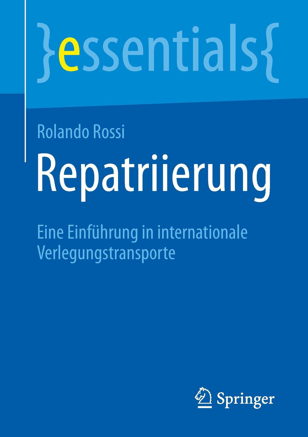 Cover: 9783662451816 | Repatriierung | Eine Einführung in internationale Verlegungstransporte