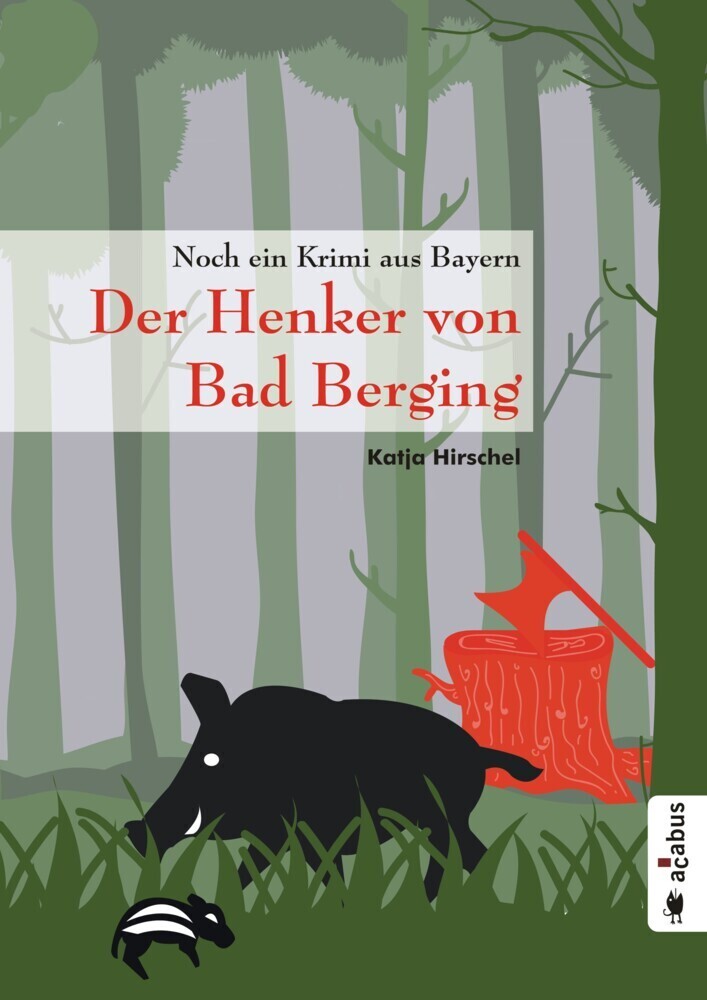 Cover: 9783862824373 | Der Henker von Bad Berging | Noch ein Krimi aus Bayern | Hirschel