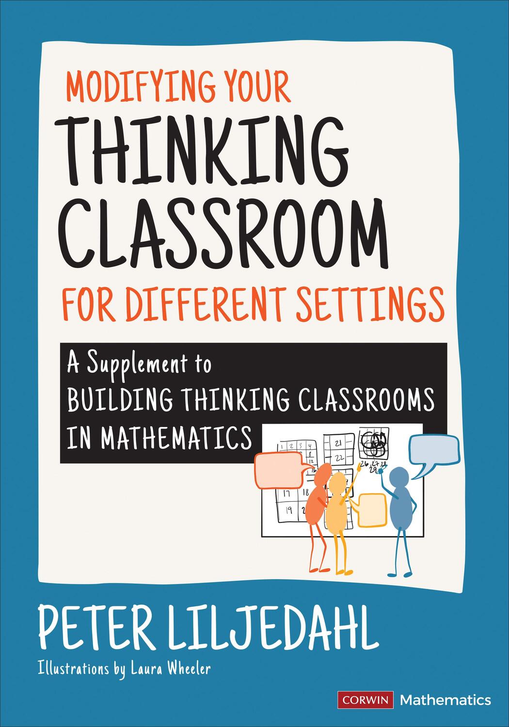 Cover: 9781071857847 | Modifying Your Thinking Classroom for Different Settings | Liljedahl