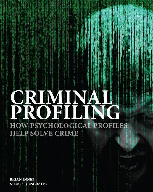 Cover: 9781838862206 | Criminal Profiling | Brian Innes (u. a.) | Buch | Englisch | 2022